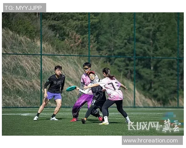 武汉飞盘队的盯防革新探索与实践分析助力团队竞技水平提升